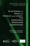 Scattering of Wedges and Cones with Impedance Boundary Conditions cover