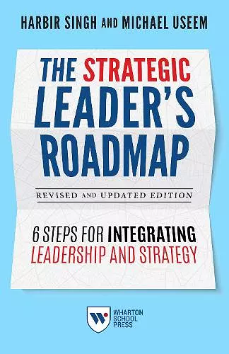The Strategic Leader's Roadmap, Revised and Updated Edition cover
