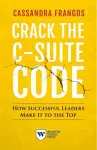 Crack the C-Suite Code cover