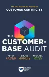The Customer-Base Audit cover