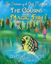 The Cousins and the Magic Fish / Los primos y el pez mágico Bilingual Spanish- English cover