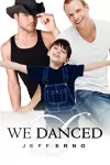 We Danced cover