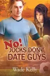 No! Jocks Don't Date Guys Volume 2 cover