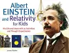 Albert Einstein and Relativity for Kids cover
