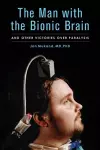 Man With the Bionic Brain cover