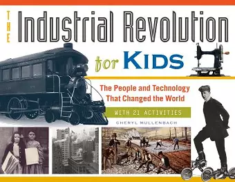 The Industrial Revolution for Kids cover