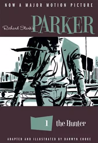 Richard Stark's Parker: The Hunter cover