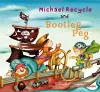 Michael Recycle and Bootleg Peg cover