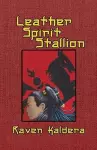 Leather Spirit Stallion cover