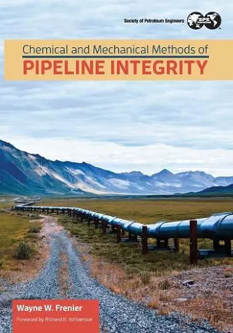 Chemical and Mechanical Methods of Pipeline Integrity cover