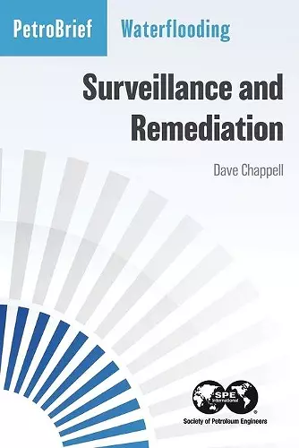 Waterflooding Surveillance and Remediation cover