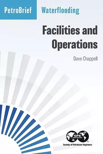 Waterflooding Facilities and Operations cover