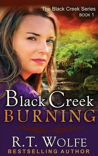 Black Creek Burning (The Black Creek Series, Book 1) cover