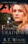 Flying in Shadows (The Black Creek Series, Book 2) cover