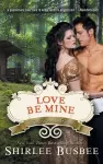 Love Be Mine (The Louisiana Ladies Series, Book 3) cover