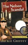 The Nelson Scandal (A Maryvale Cozy Mystery, Book 2) cover