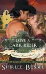 Love A Dark Rider (The Southern Women Series, Book 4) cover