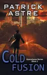 Cold Fusion (The Apocalypse Series, Book 2) cover