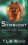 The Symbiont (The Symbiont Time Travel Adventures Series, Book 1) cover