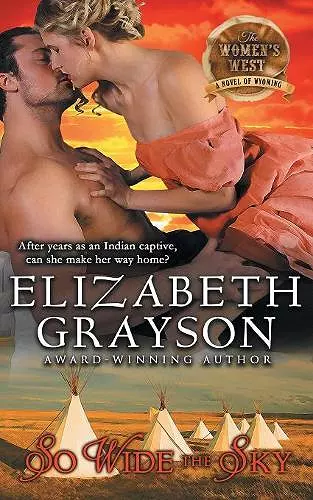 So Wide the Sky (The Women's West Series, Book 1) cover