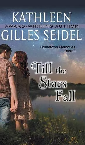 Till the Stars Fall (Hometown Memories, Book 3) cover