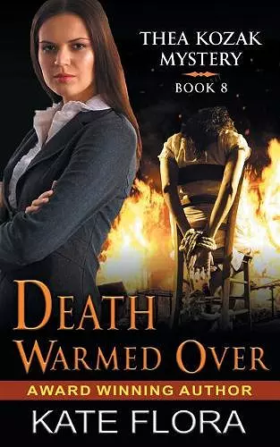 Death Warmed Over (The Thea Kozak Mystery Series, Book 8) cover