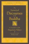 The Numerical Discourses of the Buddha cover