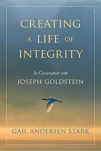 Creating A Life of Integrity cover