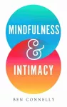 Mindfulness and Intimacy cover