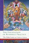 The Foundation of Buddhist Practice cover