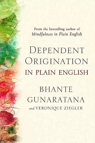 Dependent Origination in Plain English cover