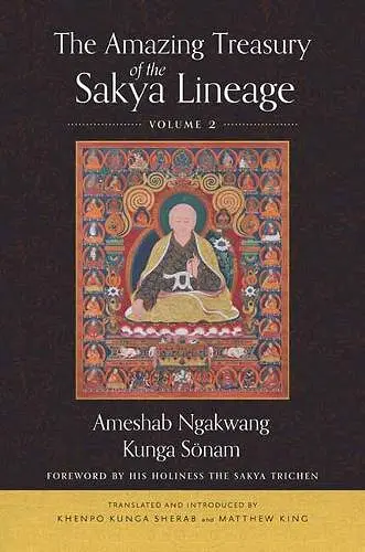 The Amazing Treasury of the Sakya Lineage cover