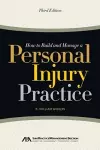 How to Build and Manage a Personal Injury Practice cover