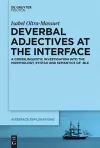 Deverbal Adjectives at the Interface cover
