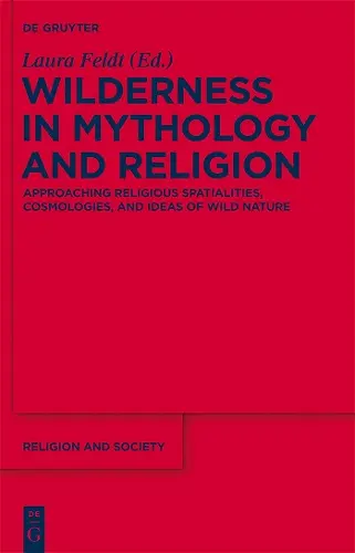 Wilderness in Mythology and Religion cover