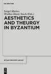 Aesthetics and Theurgy in Byzantium cover