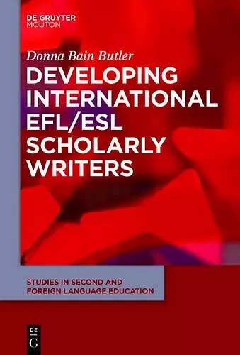 Developing International EFL/ESL Scholarly Writers cover