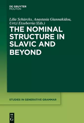 The Nominal Structure in Slavic and Beyond cover