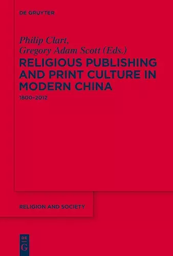 Religious Publishing and Print Culture in Modern China cover