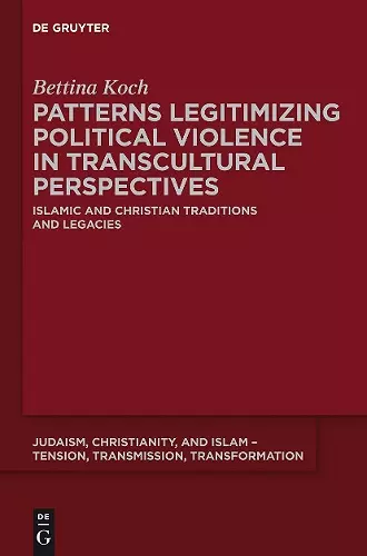 Patterns Legitimizing Political Violence in Transcultural Perspectives cover