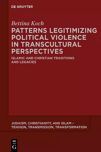 Patterns Legitimizing Political Violence in Transcultural Perspectives cover