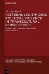 Patterns Legitimizing Political Violence in Transcultural Perspectives cover