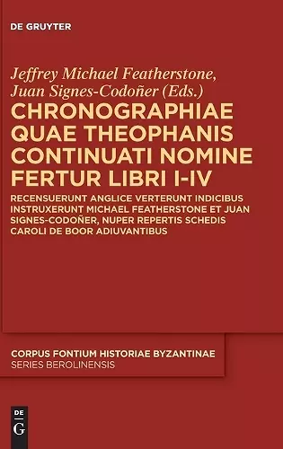 Chronographiae Quae Theophanis Continuati Nomine Fertur Libri I-IV cover