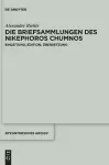 Die Briefsammlungen des Nikephoros Chumnos cover