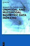 Unimodal and Multimodal Biometric Data Indexing cover