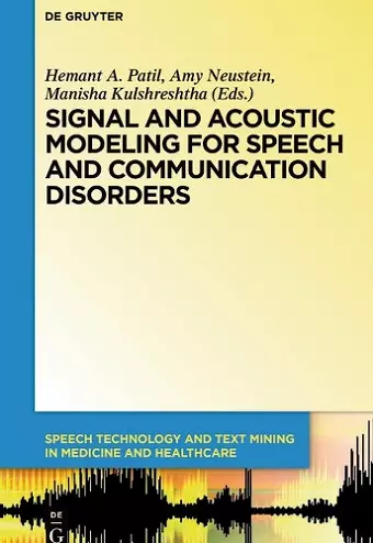 Signal and Acoustic Modeling for Speech and Communication Disorders cover