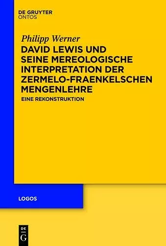 David Lewis und seine mereologische Interpretation der Zermelo-Fraenkelschen Mengenlehre cover