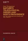 Nature’s Teleological Order and God’s Providence cover