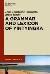 A Grammar and Lexicon of Yintyingka cover