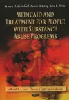 Medicaid & Treatment for People with Substance Abuse Problems cover